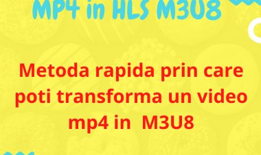 Conversie MP4 in HLS M3U8 - Metoda rapida prin care poti transforma un video mp4 in  M3U8