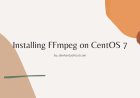 Install FFmpeg on CentOS 7