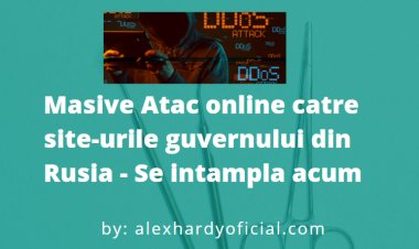 Masive Atac online catre site-urile guvernului din Rusia - Se intampla acum
