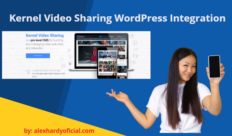 Kernel Video Sharing WordPress Integration