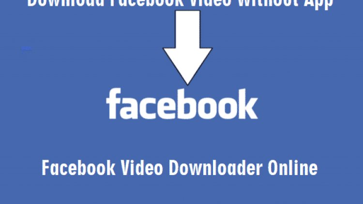 Cum descarci Facebook video in calculatorul tau simplu si usor