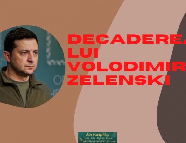 Decaderea lui Volodimir Zelenski